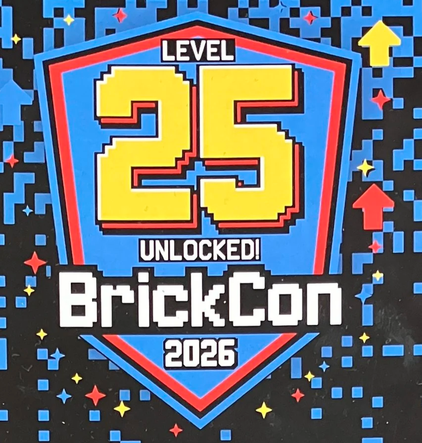 BrickCon 2026 - Level 25 Unlocked - Virtual Attendee Review