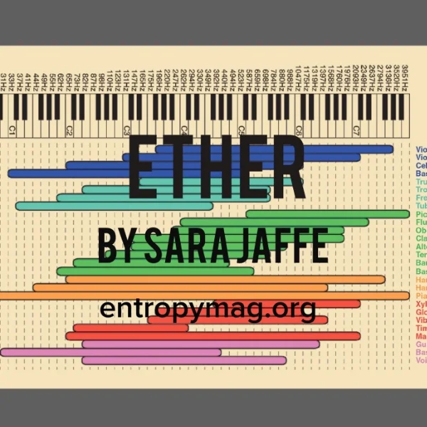 "ETHER" BY SARA JAFFE