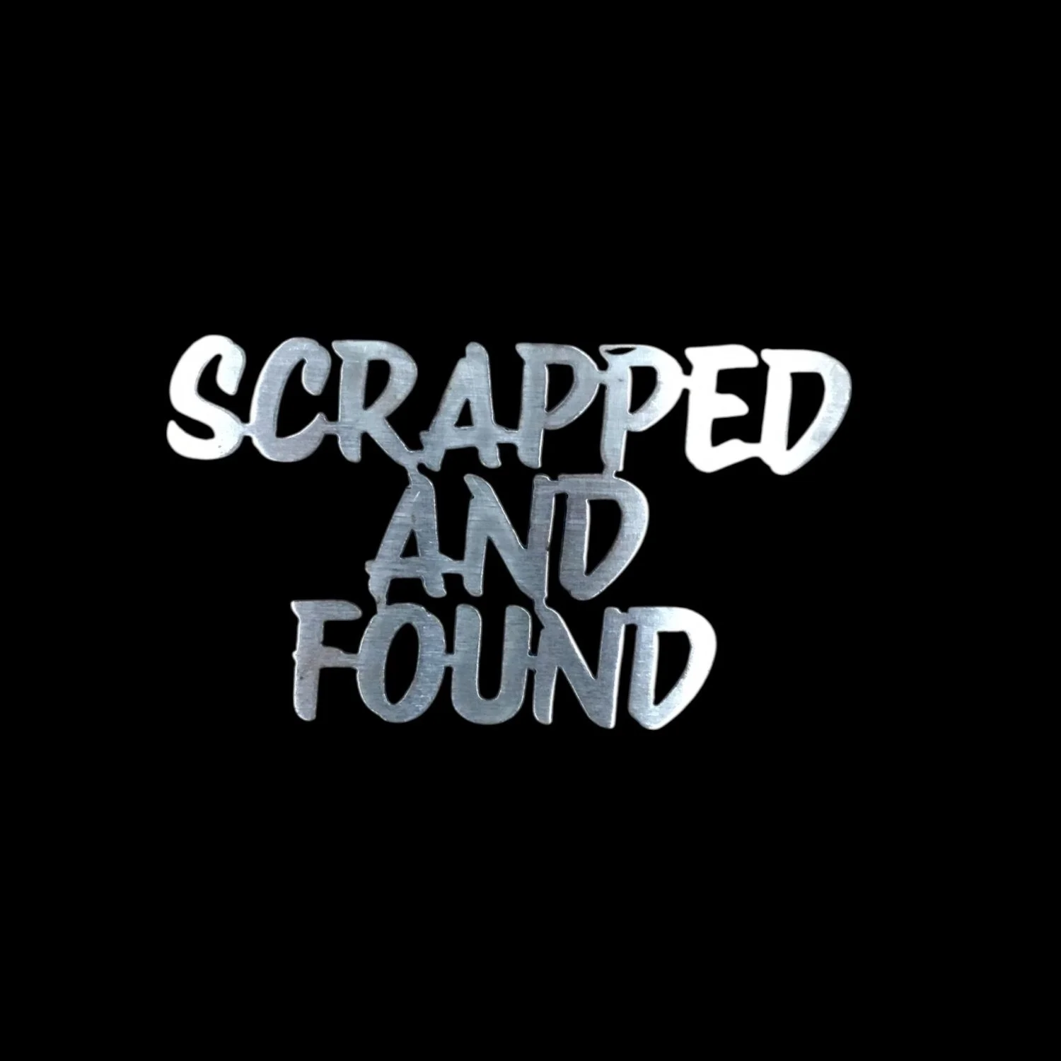 Scrapped and Found metal cut out