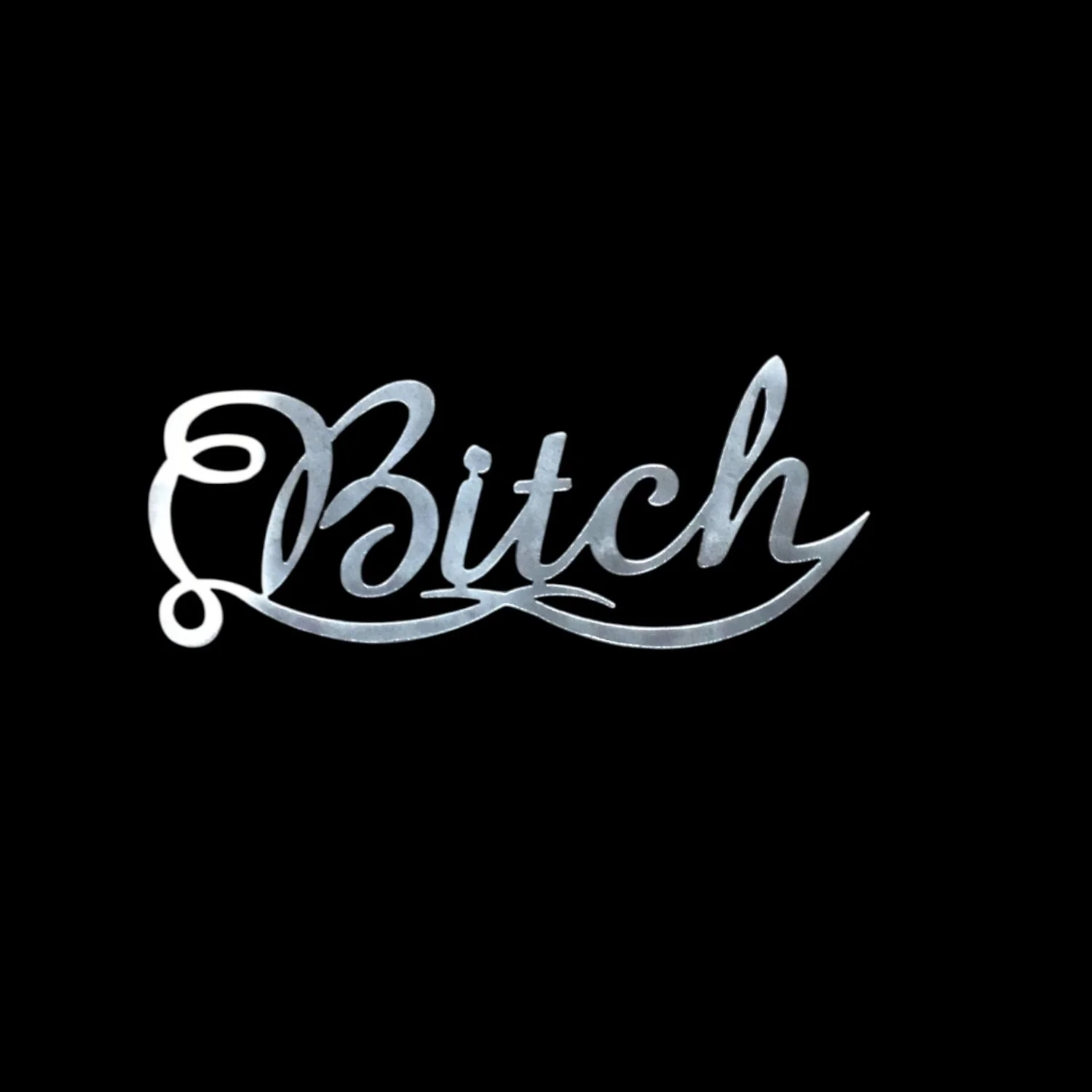 Bitch metal cut out
