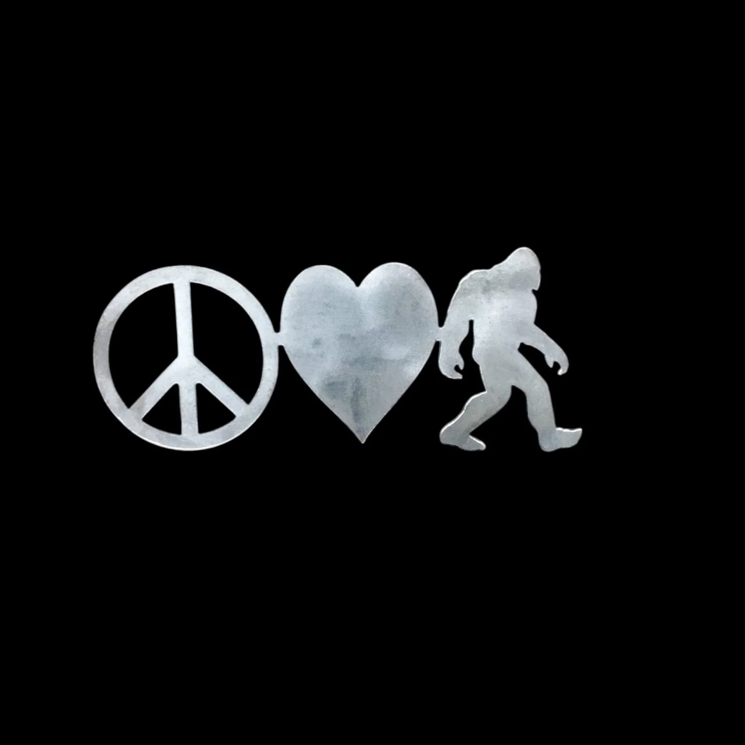 Peace Love and Big Foot metal cut out