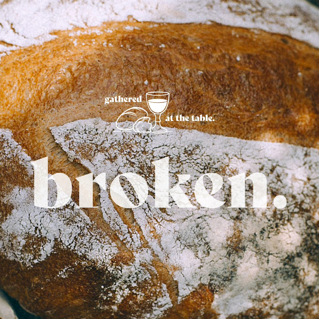 Gathered At The Table: Broken | Jon Stevens | Sunday 14th September
