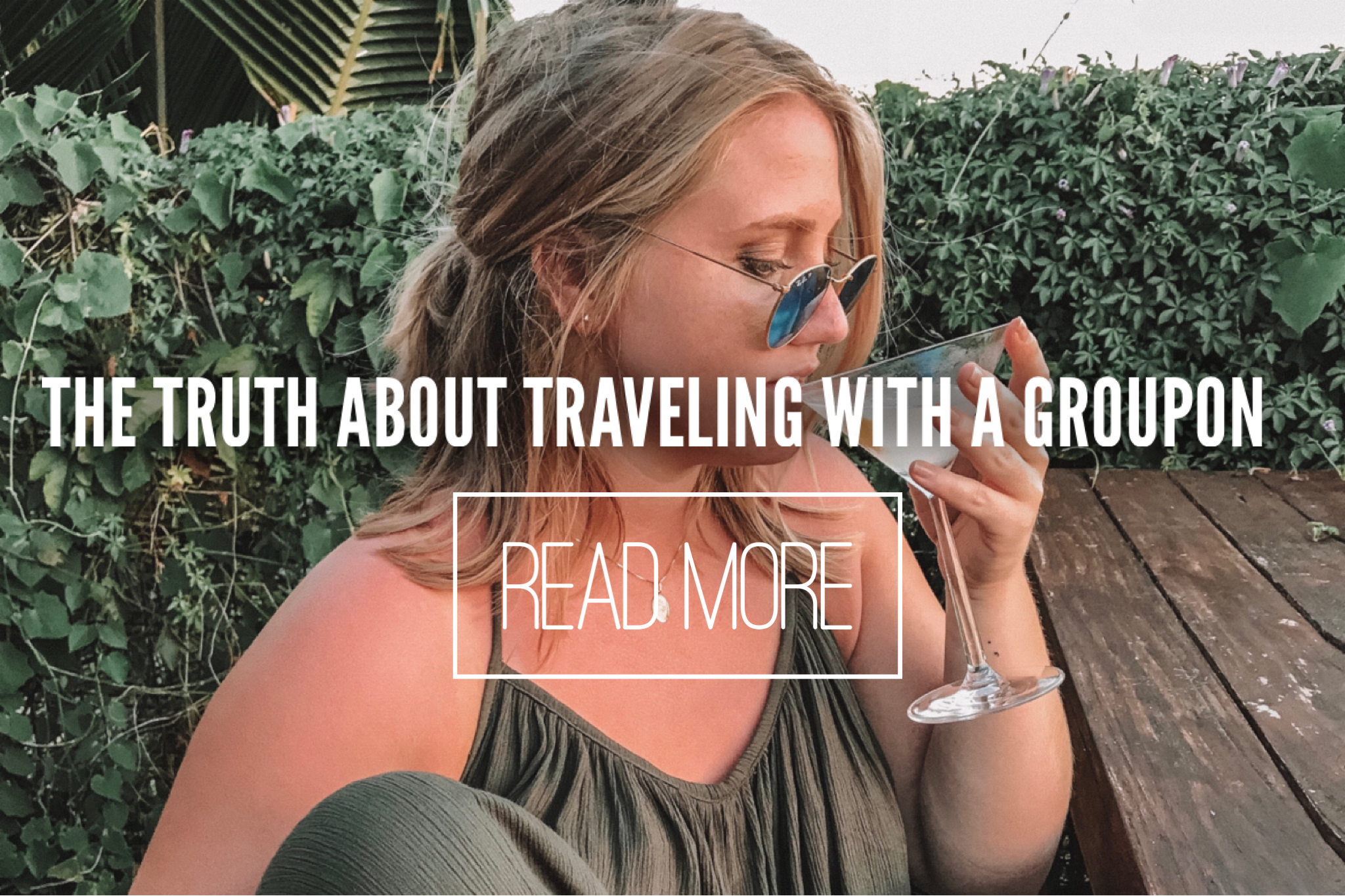 The Truth about Traveling with Groupon 