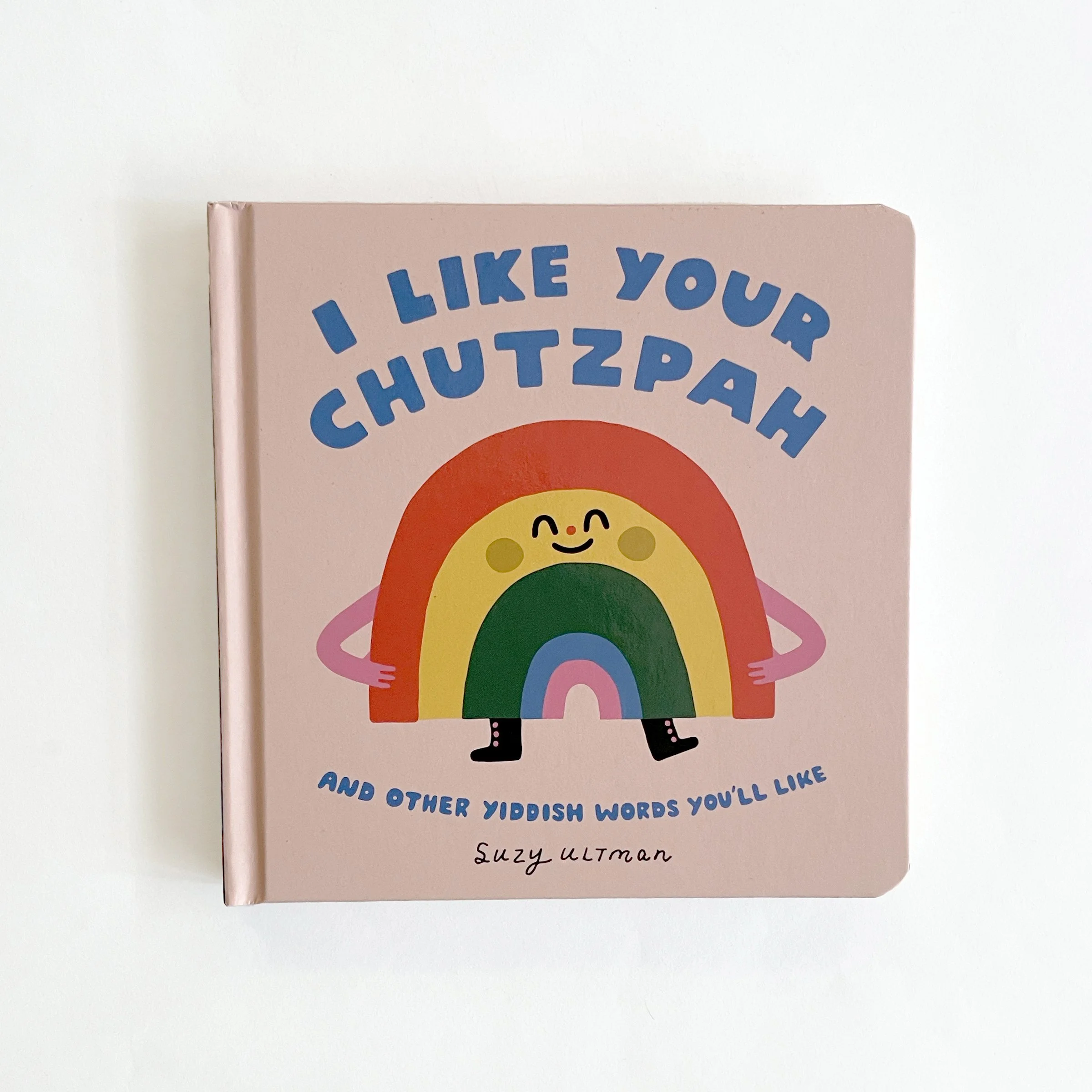 Happy Pub Day to I LIKE YOUR CHUTZPAH by Suzy Ultman! 😊🌈🎉
