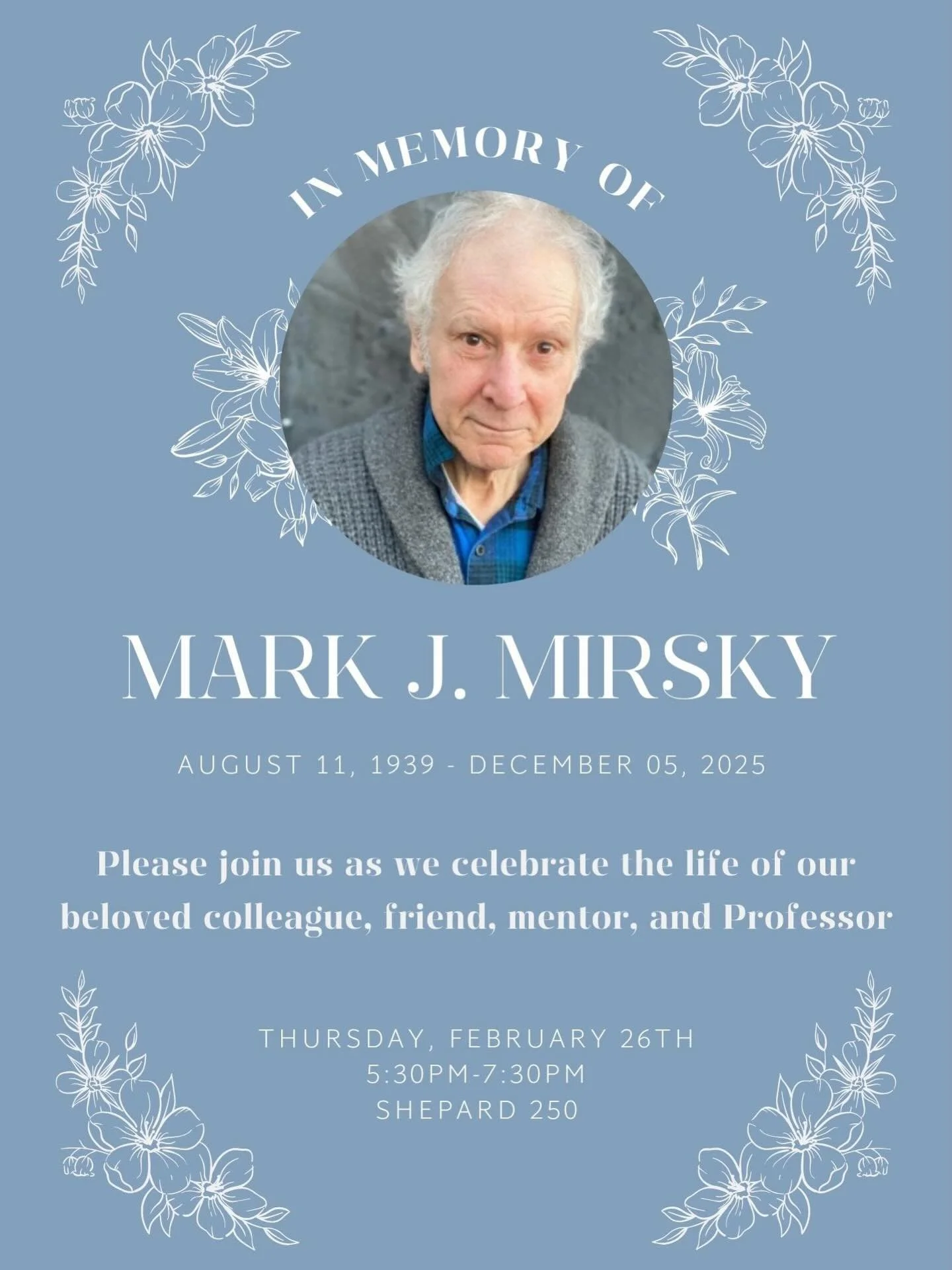 City College will be holding a memorial service for our founder and editor-in-chief, Mark J. Mirsky on Thursday, February 26, at 5:30 p.m. Students &amp; former students are especially welcome.