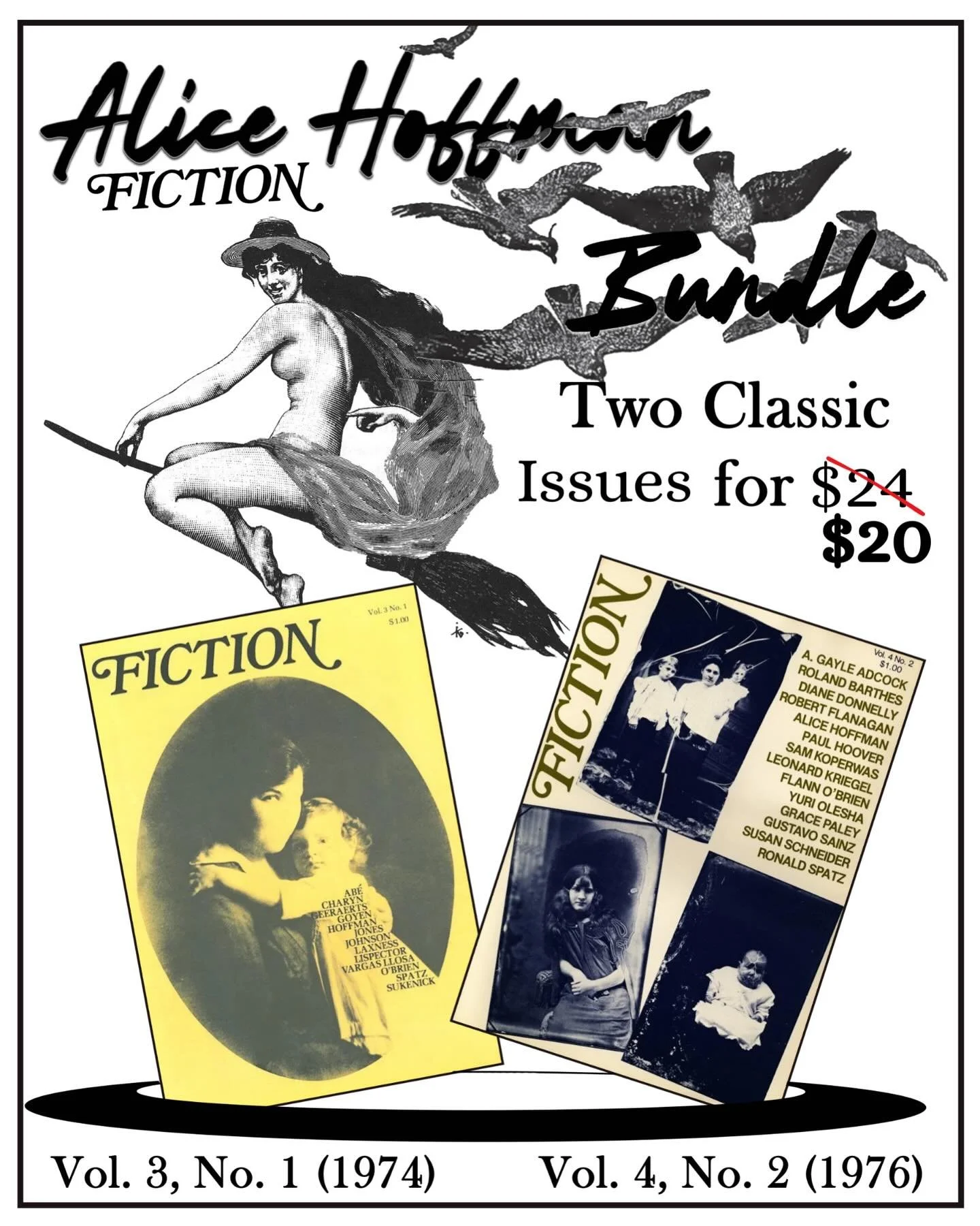 In honor of Alice Hoffman&rsquo;s birthday (today!) two original, &ldquo;piano-sheet&rdquo; tabloid sized issues, from 1974 and 1976, are on sale. In these issues you&rsquo;ll find two of Hoffman&rsquo;s early short stories, alongside other significa