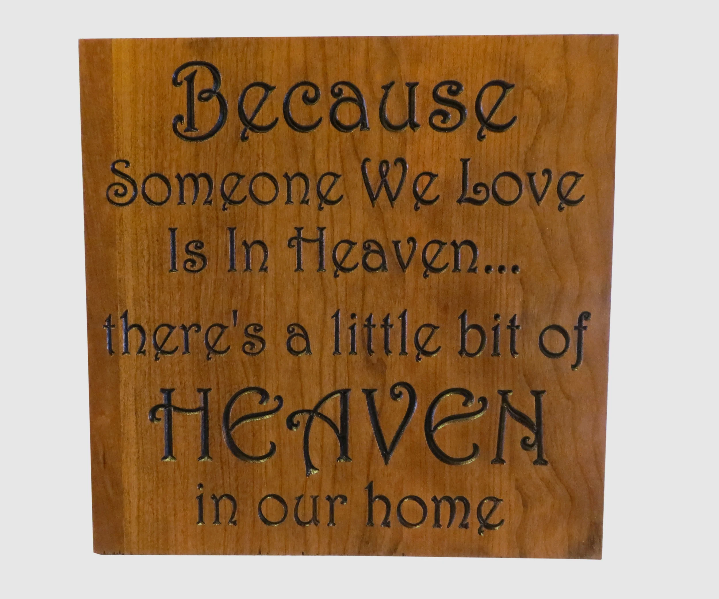 #62 Because Someone in Heaven 10.5x10.5 $35.JPG