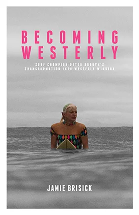 BECOMING WESTERLY... LA TRANSFORMATION DE PETER DROUYN