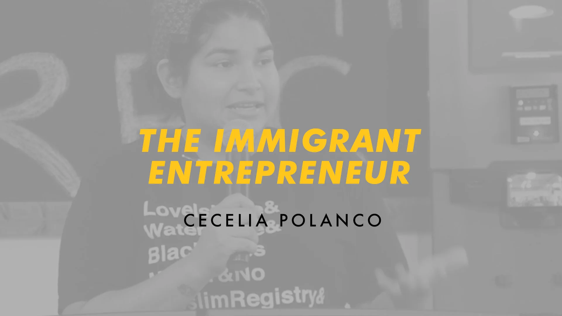 Cecilia Polanco: The Immigrant Entrepreneur