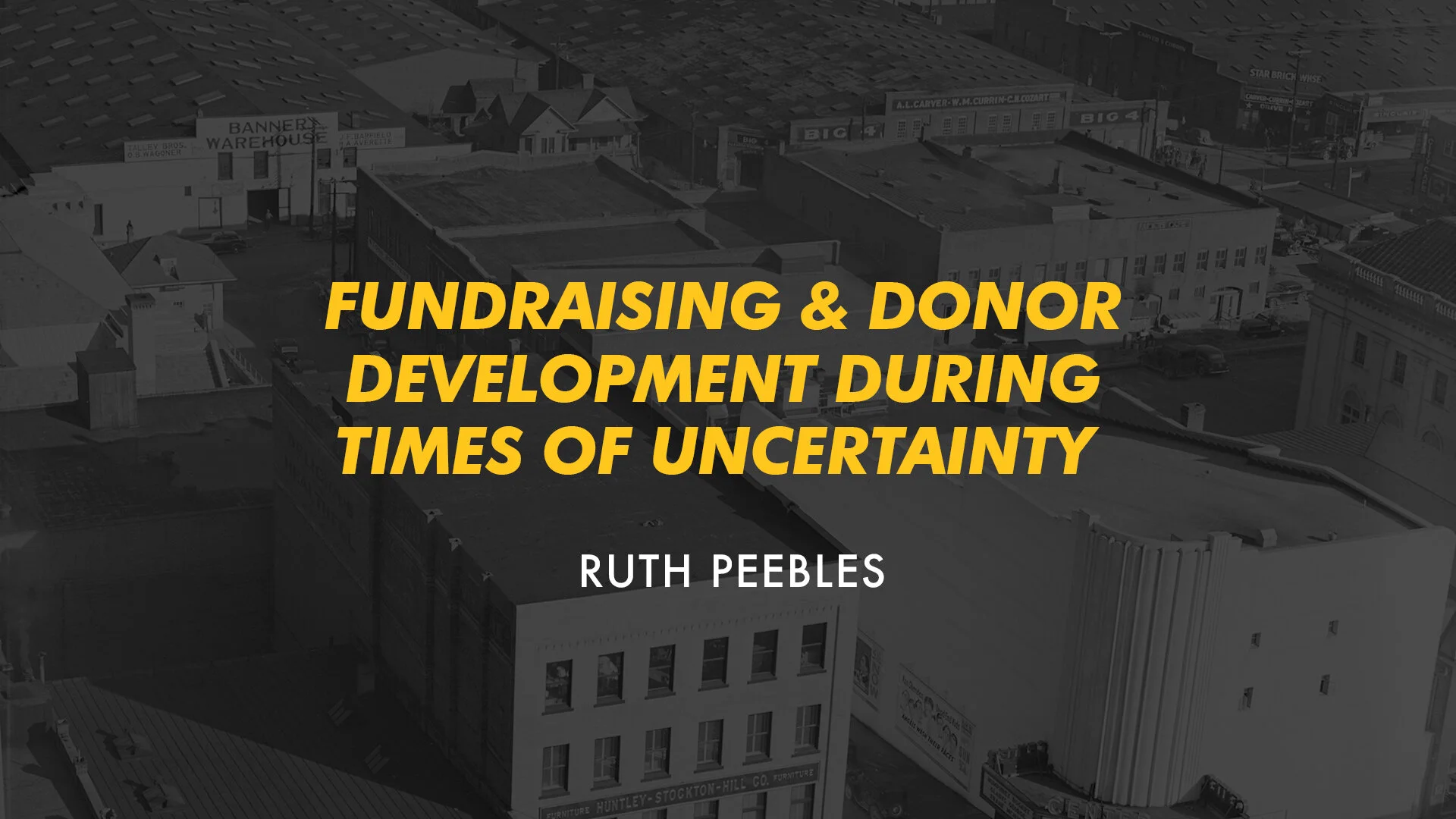 Fundraising & Donor Development During Times of Uncertainty
