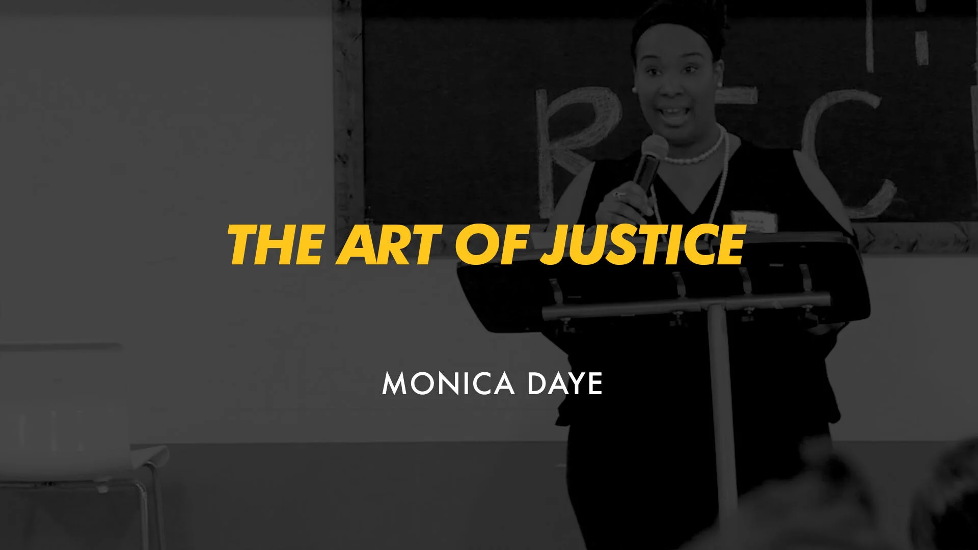 The Art of Justice: Monica Daye