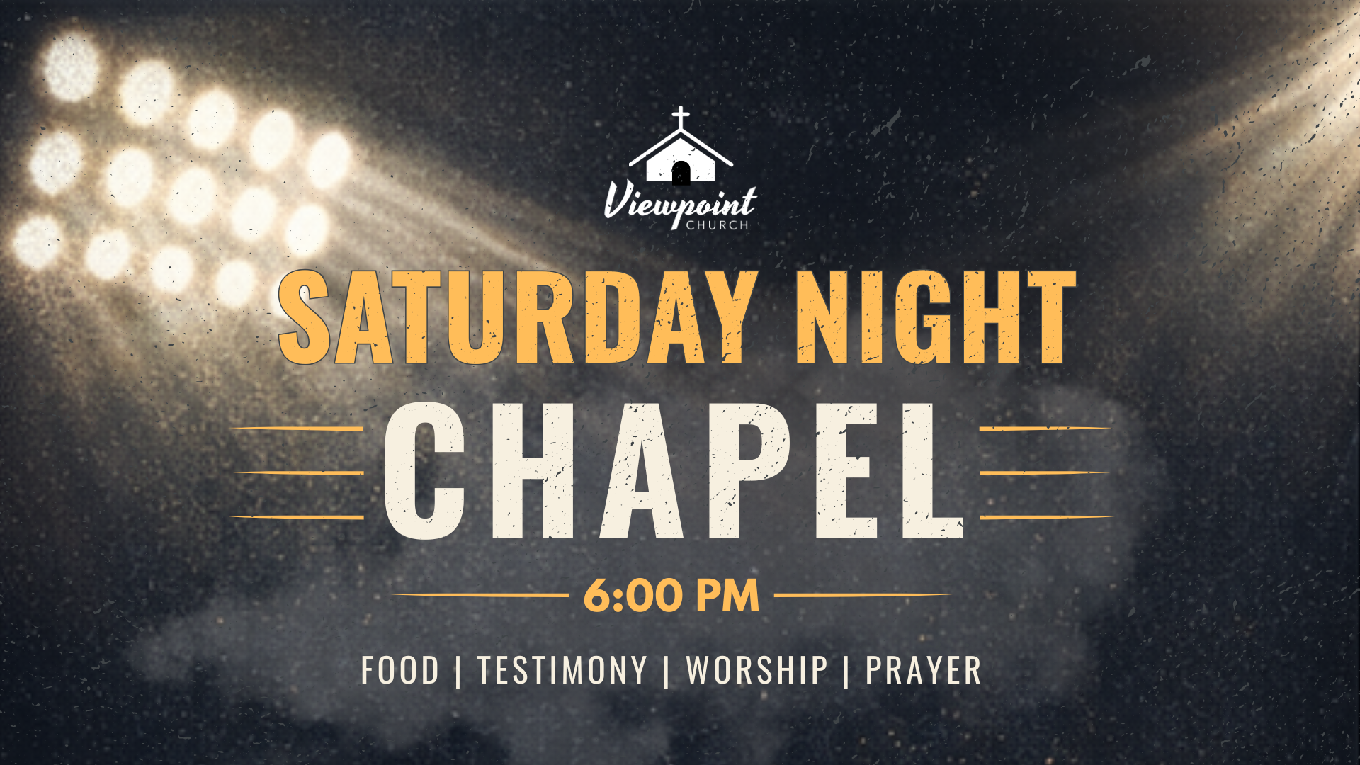 Saturday Night Chapel