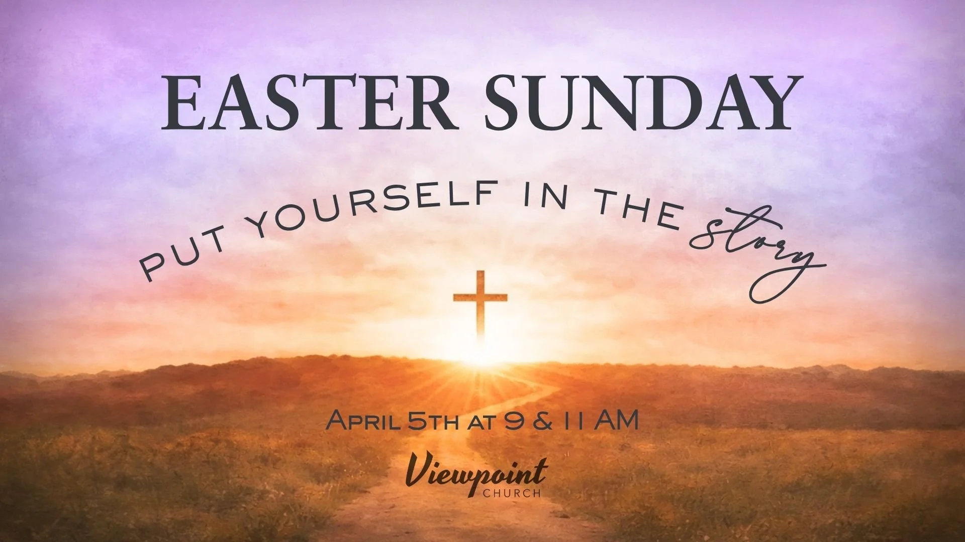Easter Sunday 9 &amp; 11 AM 