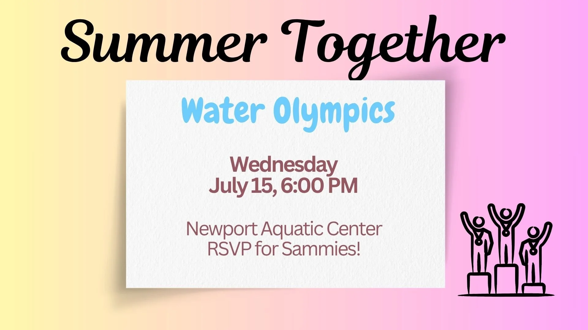 Summer Together: Water Olympics at Newport Aquatic Center 