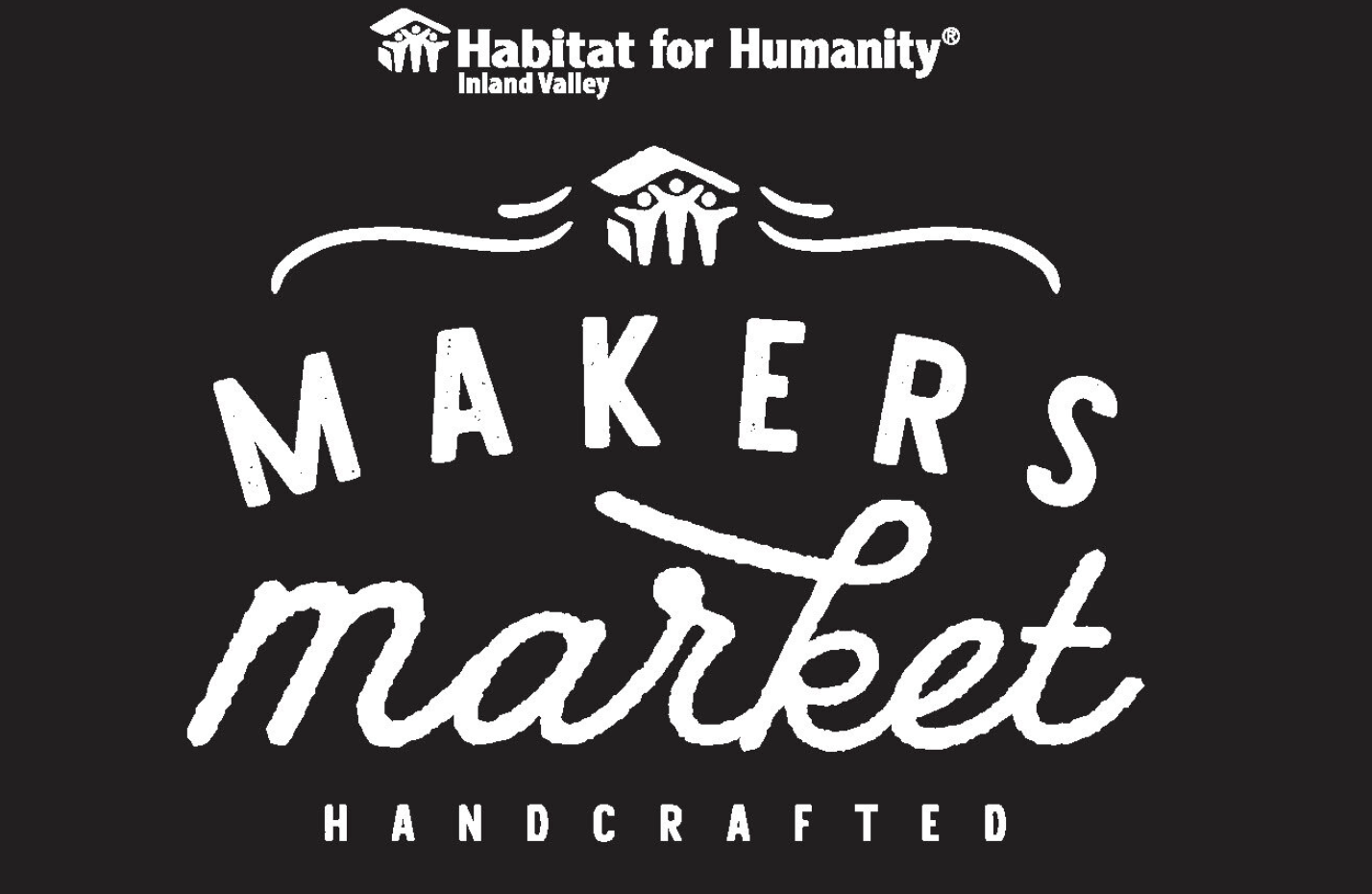 Makers Market — HABITAT FOR HUMANITY INLAND VALLEY