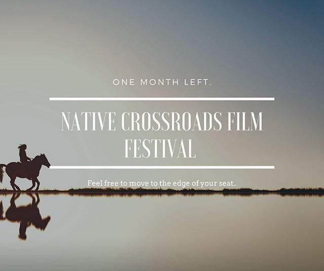 It's official. Native Crossroads is ONE month away! 
Clear your schedules for March 26th-28th and get ready for Native film festival like no other.