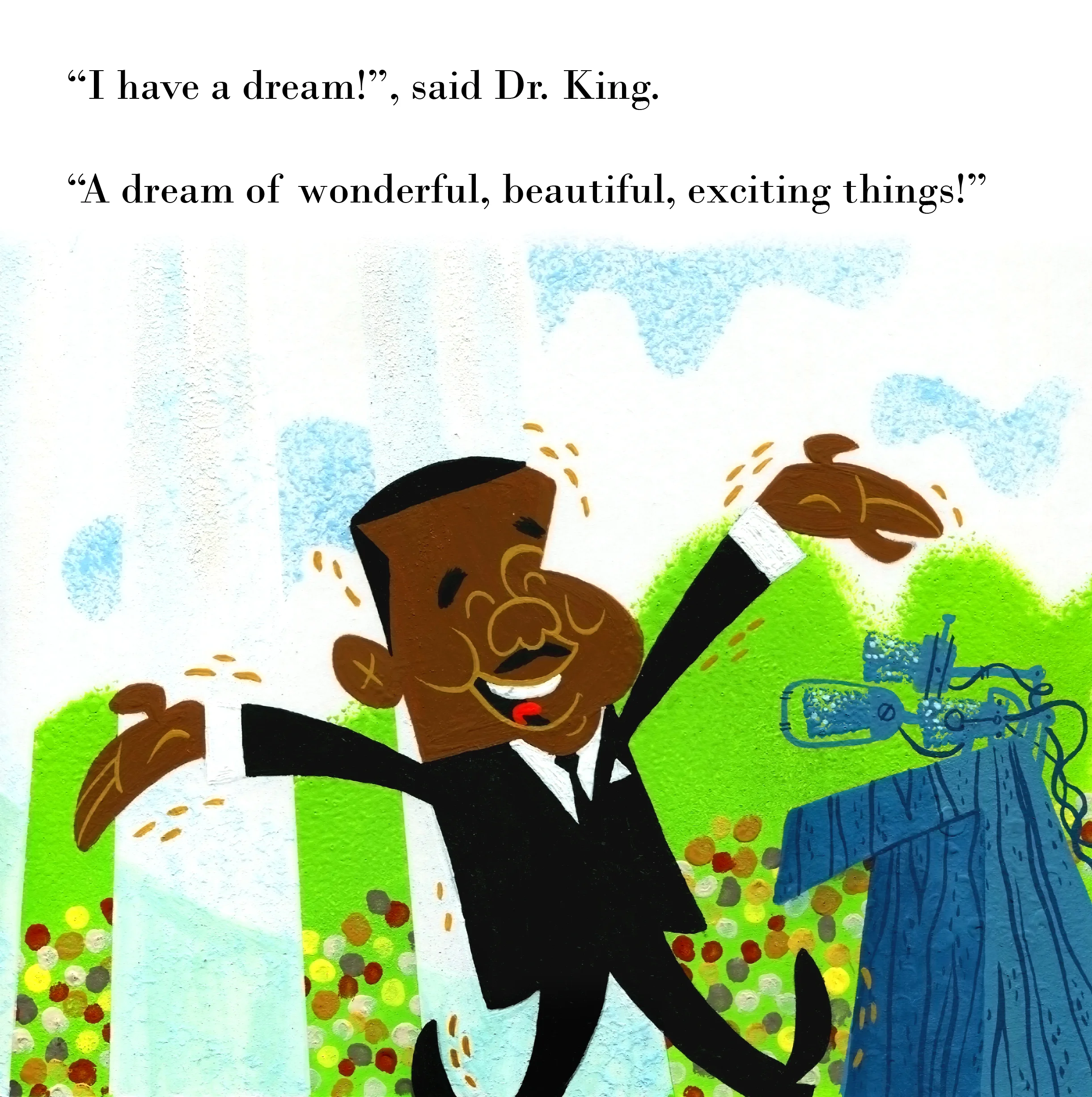 I Have a Dream!