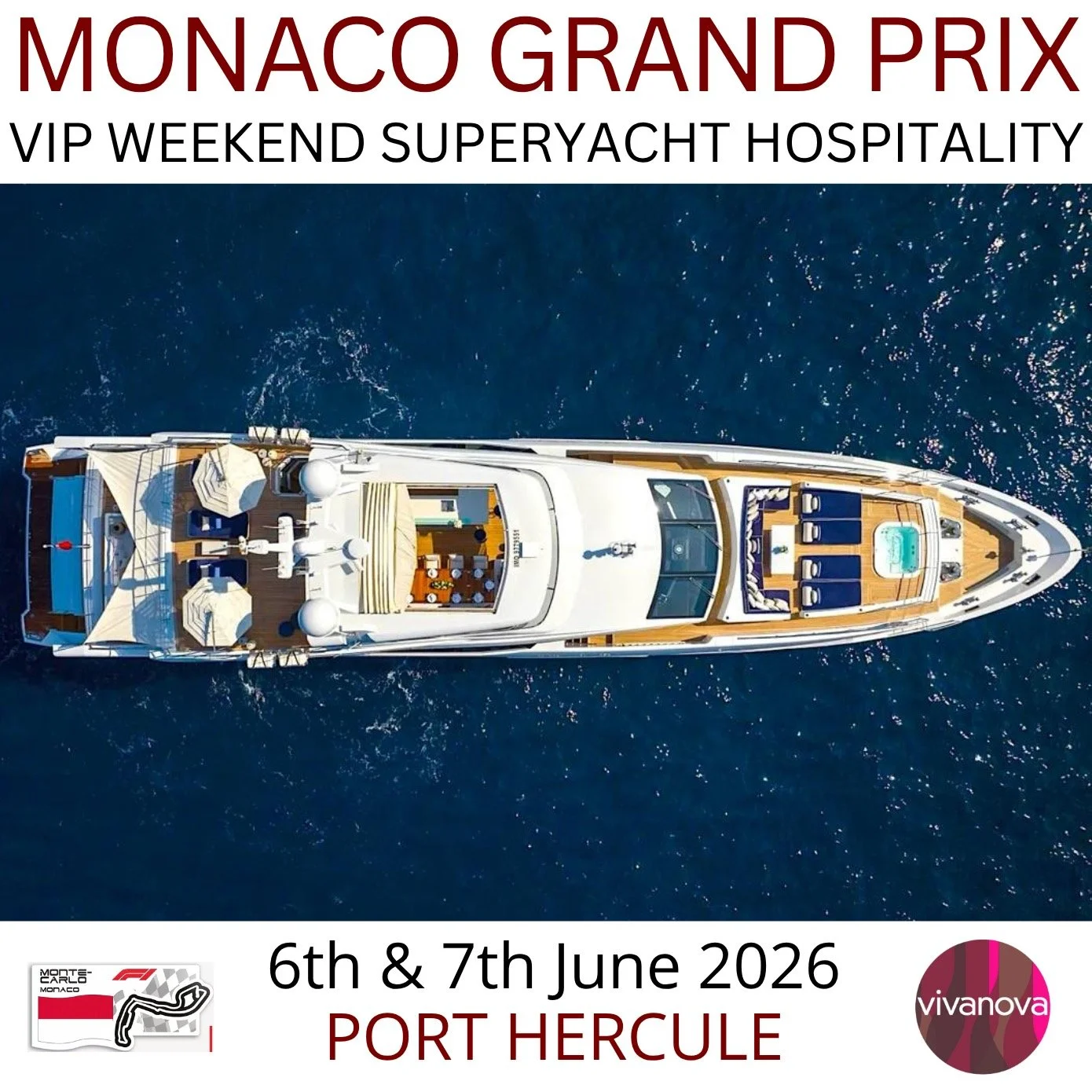 🇲🇨 MONACO VIP WEEKEND SUPERYACHT EXPERIENCE
VIP Hospitality at the Monaco Grand Prix
Port Hercule | 6th &amp; 7th June 2026

🏁 REQUEST VIP ACCESS
https://www.clubvivanova.com/events/2026-monaco-grand-prix-trackside-superyacht-hospitality

Step abo
