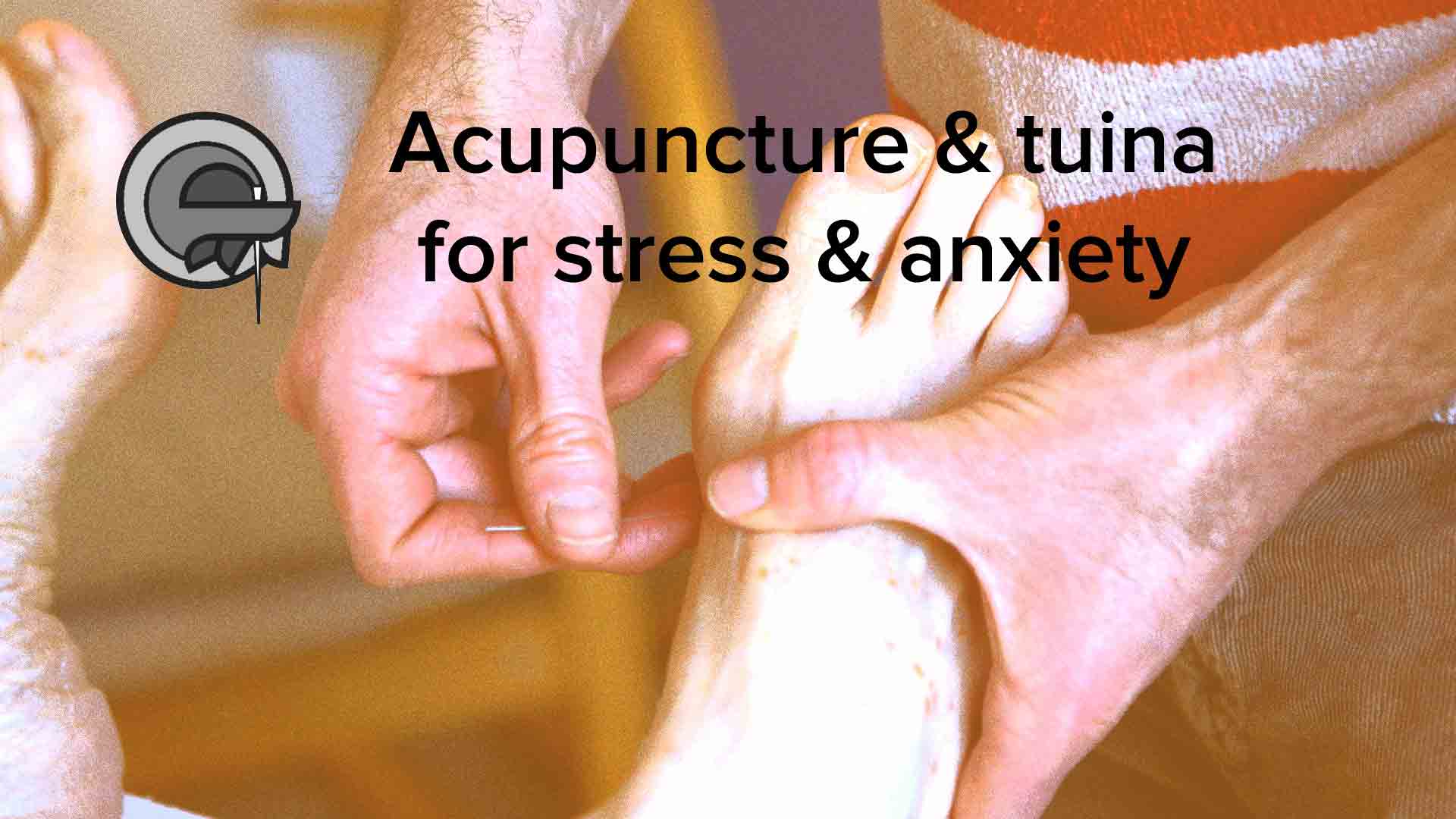 Acupuncture and tuina for stress and anxiety (Tom Kennedy Bristol)