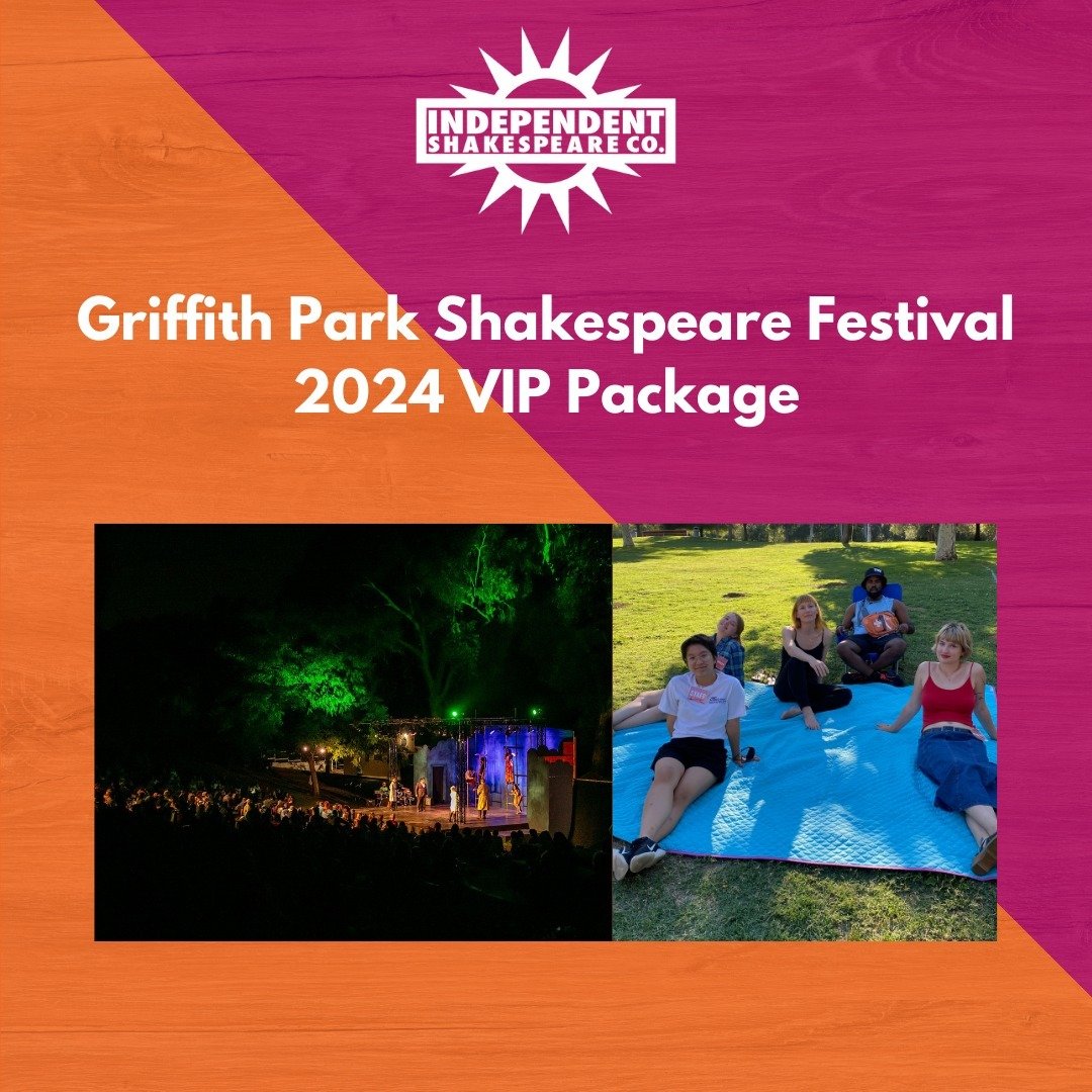 The gala is over but the online auction is still going strong! Looking to support ISC and get closer to the magic? Check out these items at the link in our bio and place your bids today!

This Griffith Park Shakespeare Festival VIP package puts you i