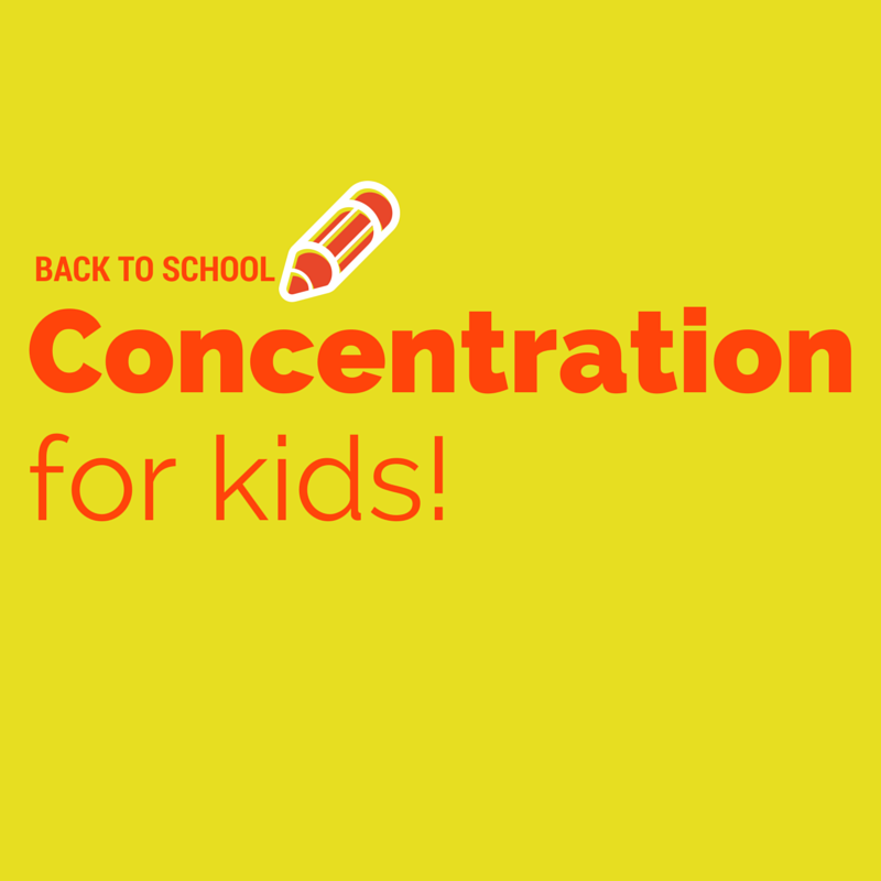      

 
    Concentration for Kids   GET YOUR KIDS READY FOR BACK TO SCHOOL! 
 






















         









































 

  
  
     

      

      
         
          
        
        

        
          
     