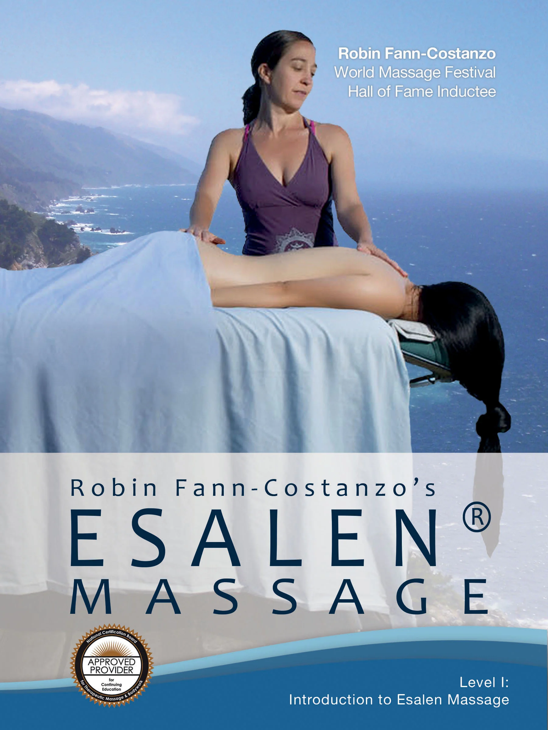 Robin Fann-Costanzo's Introduction to Esalen Massage® Video