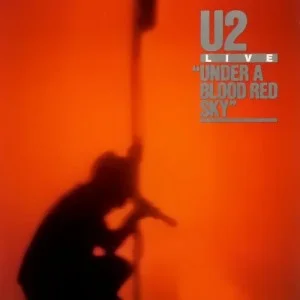 U2 Under a blood red sky.jpg