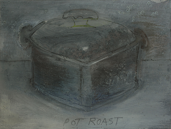 POT ROAST, 2014, acrylic on canvas, 12 x 16"