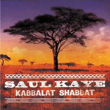 Saul Kaye - Kabbalat Shabbat.jpg