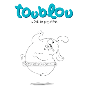 Toublou Work in progres