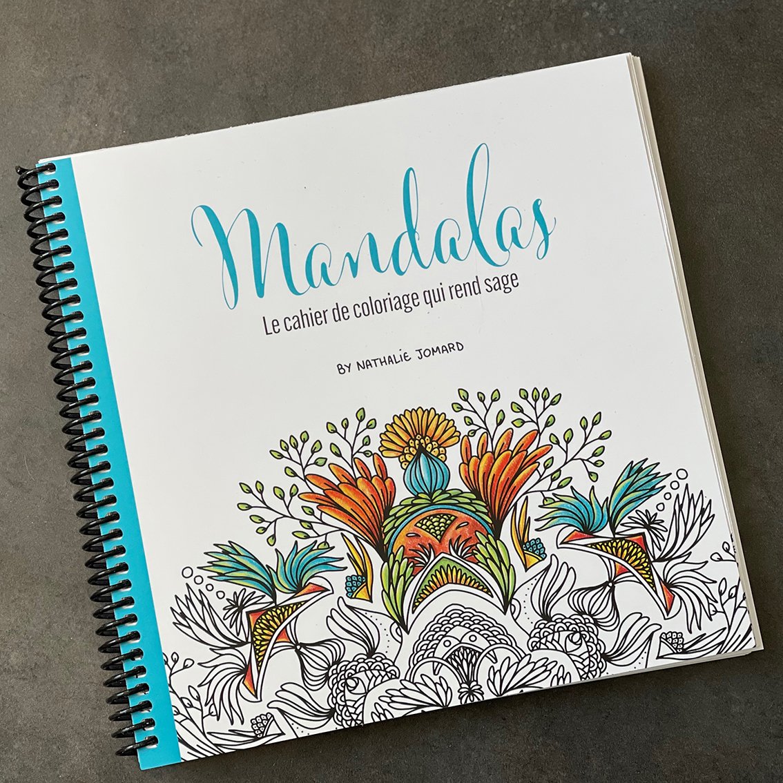 Mandalas, le cahier de coloriage qui rend sage - by Nathalie Jomard - Cahier  de coloriage — Nathalie Jomard/Illustrations