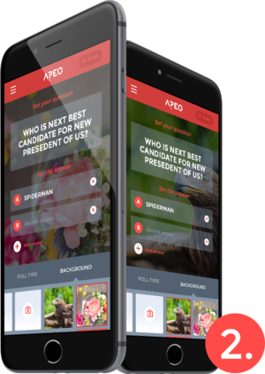 CUSTOMIZE YOUR POLL Set the background. Use one of the existing images or add your own.