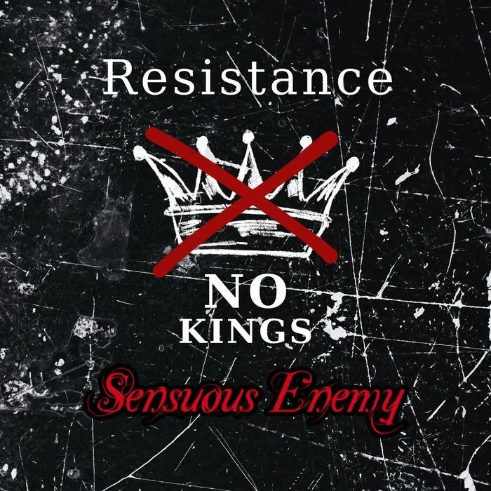 SEPTEMBER 4, 2026 

Resistance
A brand new track from @sensuousenemy 

Available September 4 via @distortionproductions 

#resistance #nokings #sensuousenemy #distortionproductions