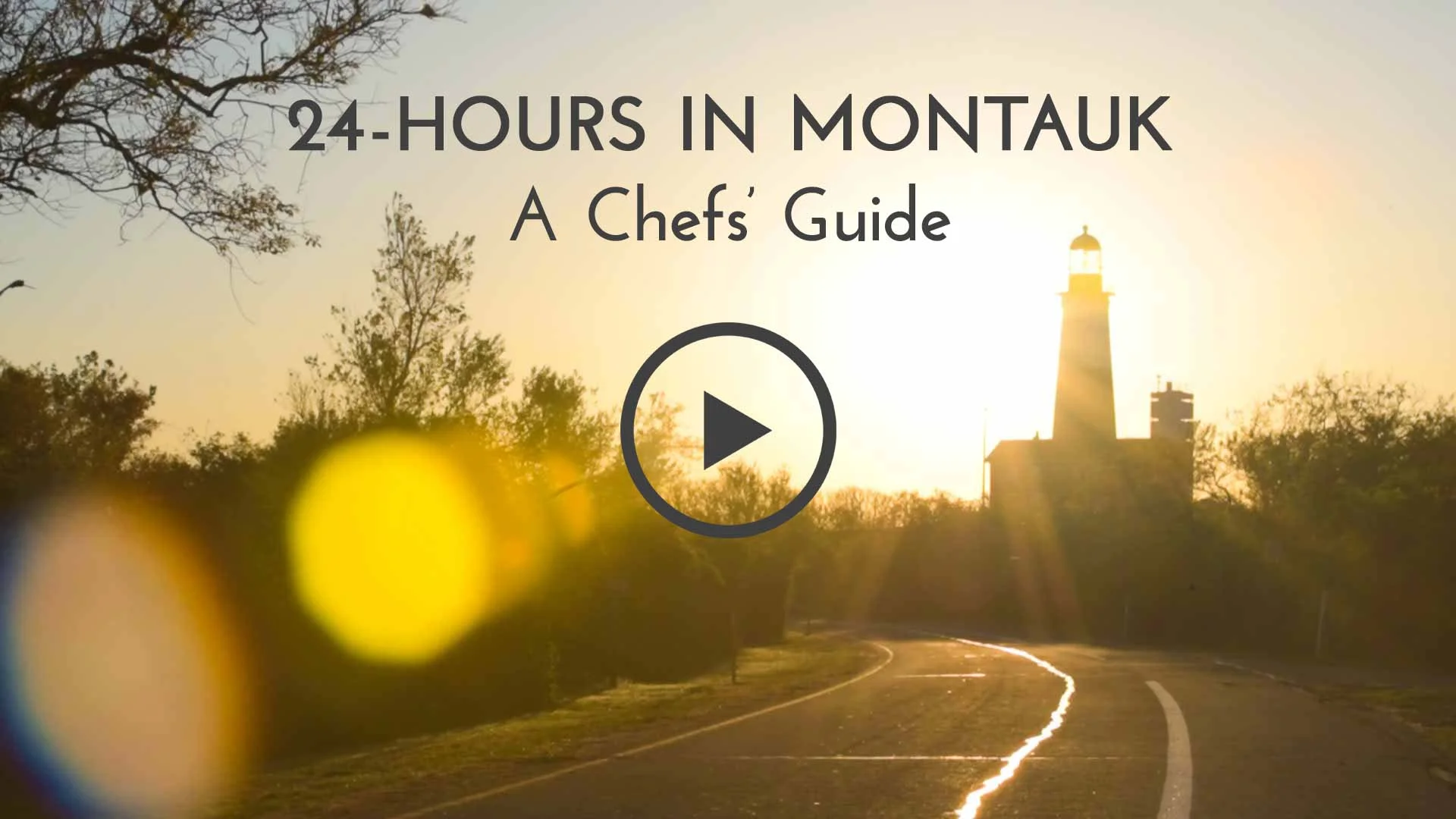 24-Hour Chefs' Guide to Montauk | Video