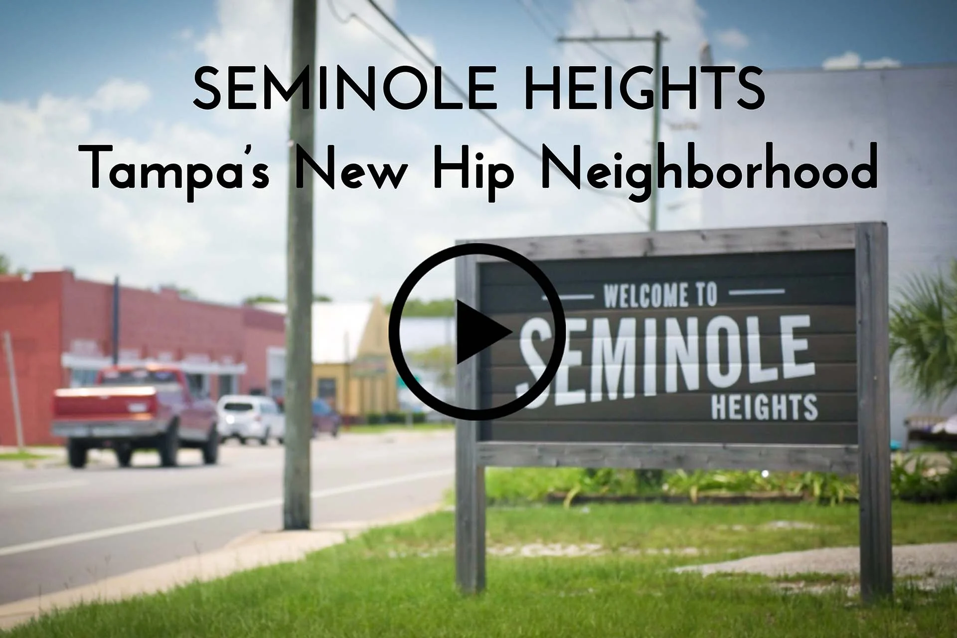 Tampa's New Hip Neighborhood | Seminole Heights