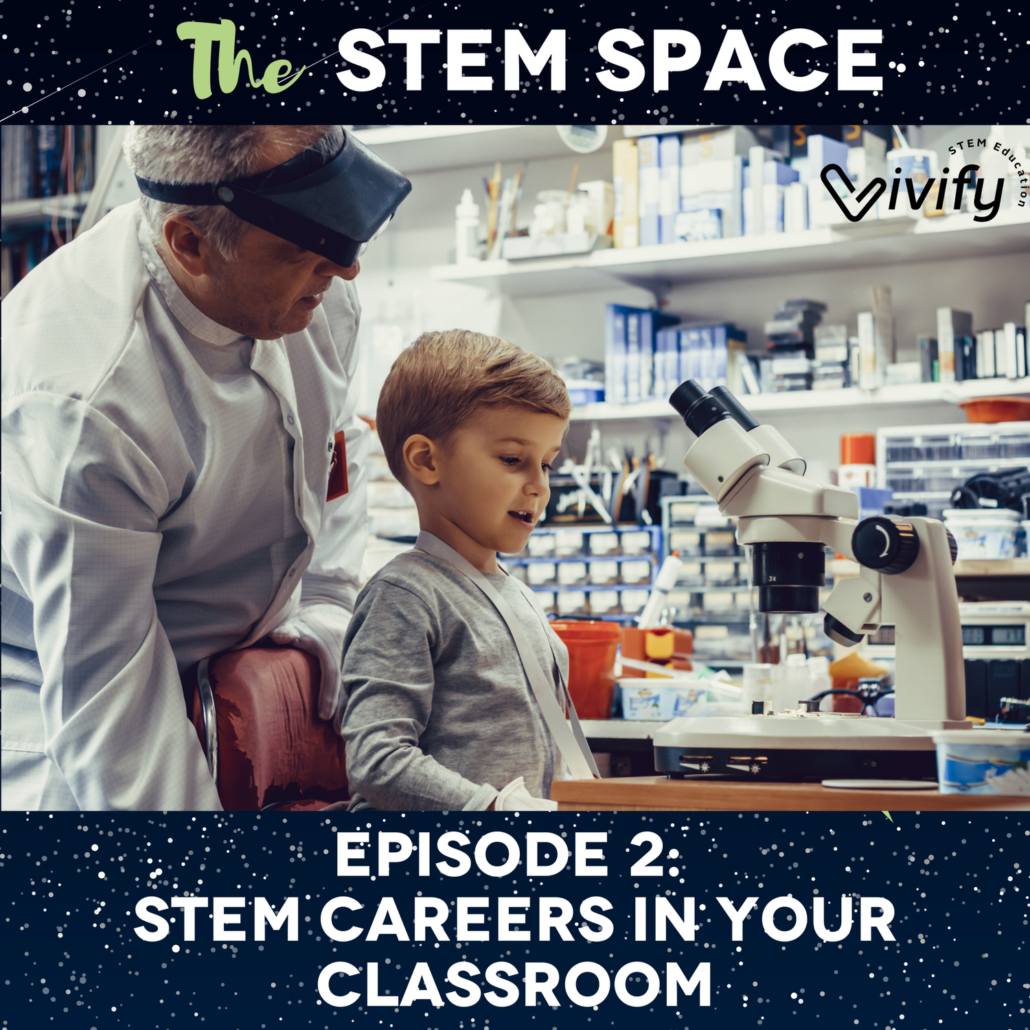 2. STEM Careers in your Classroom episode artwork