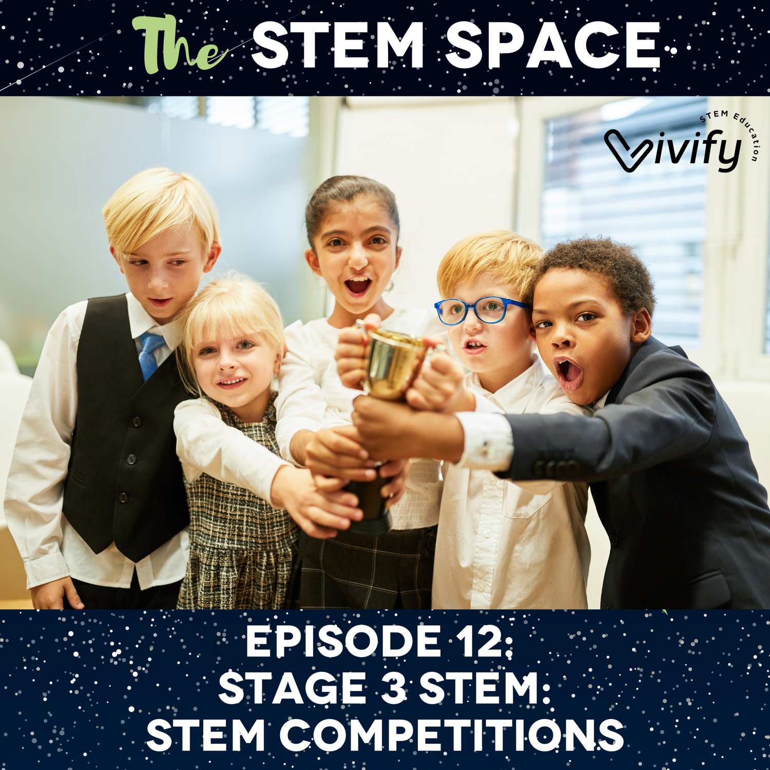 12. Stage 3 STEM: STEM Competitions episode artwork