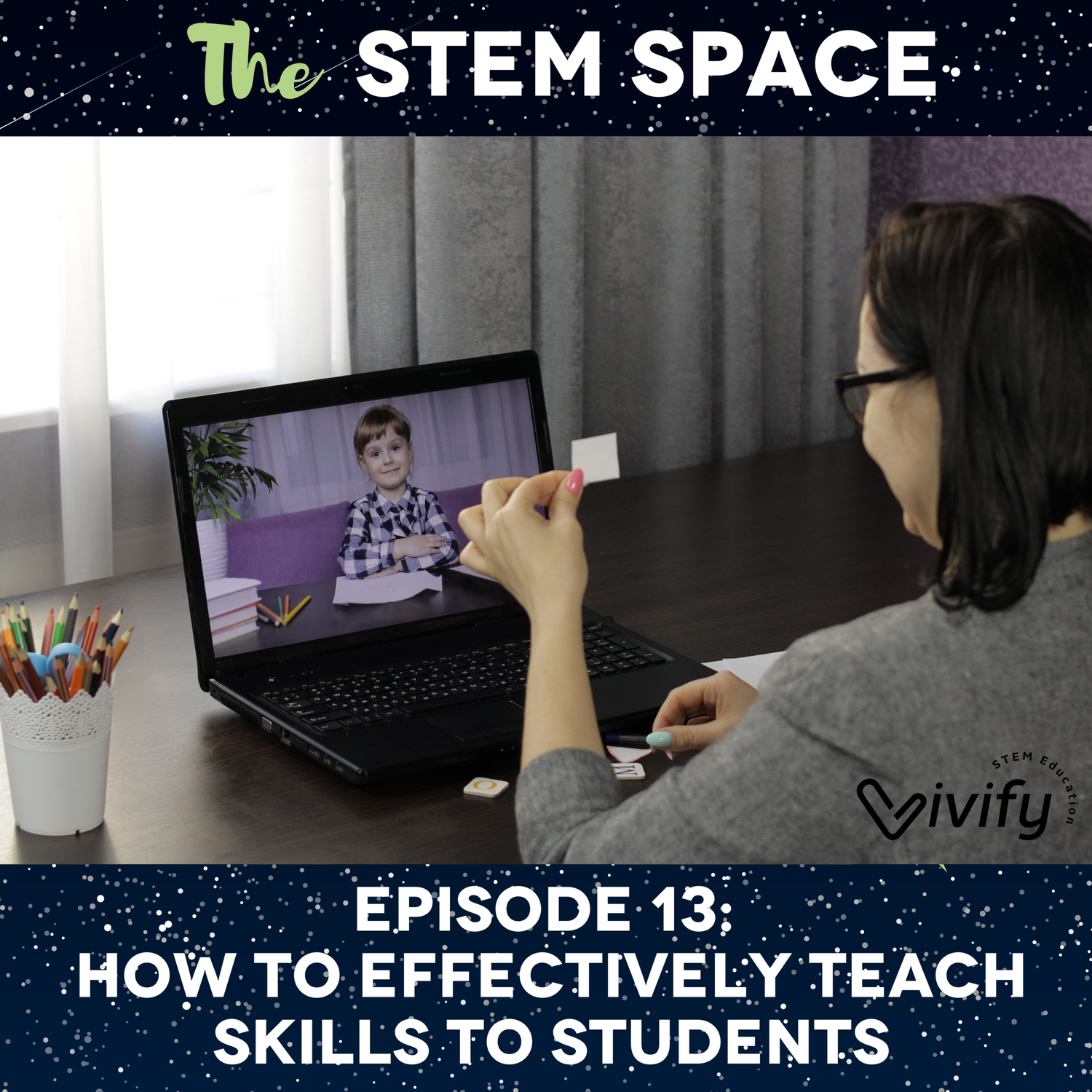 13. How to Effectively Teach Skills to Students episode artwork