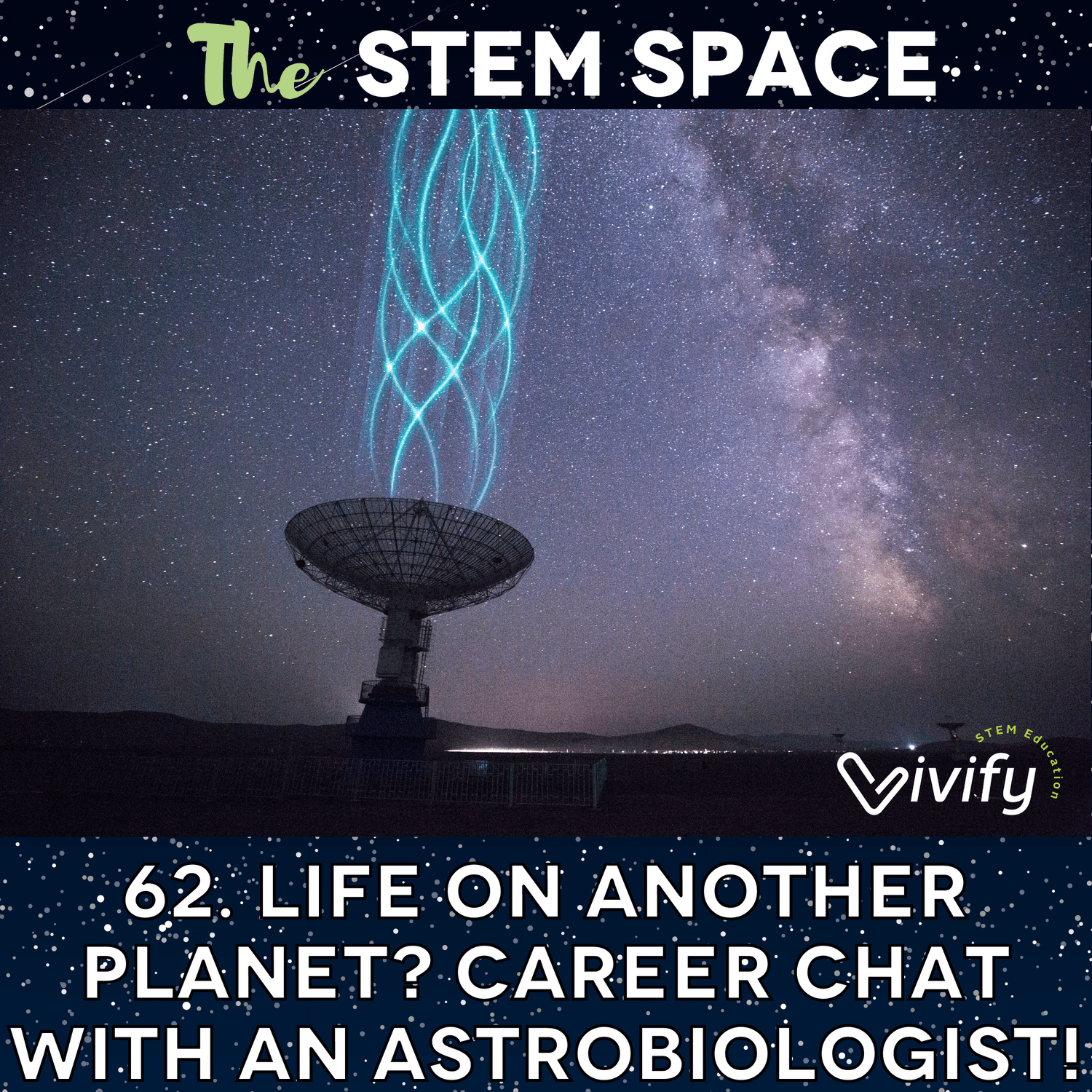 62. Life on Another Planet? Career Chat with an Astrobiologist! episode artwork