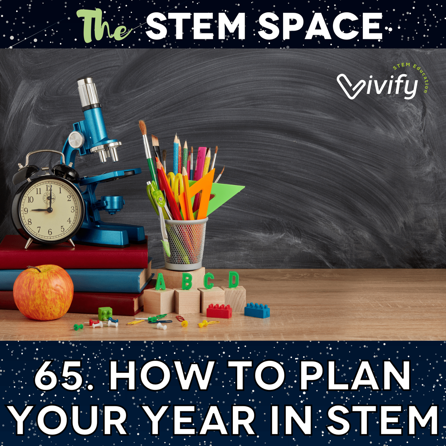 65. How to Plan Your Year in STEM episode artwork