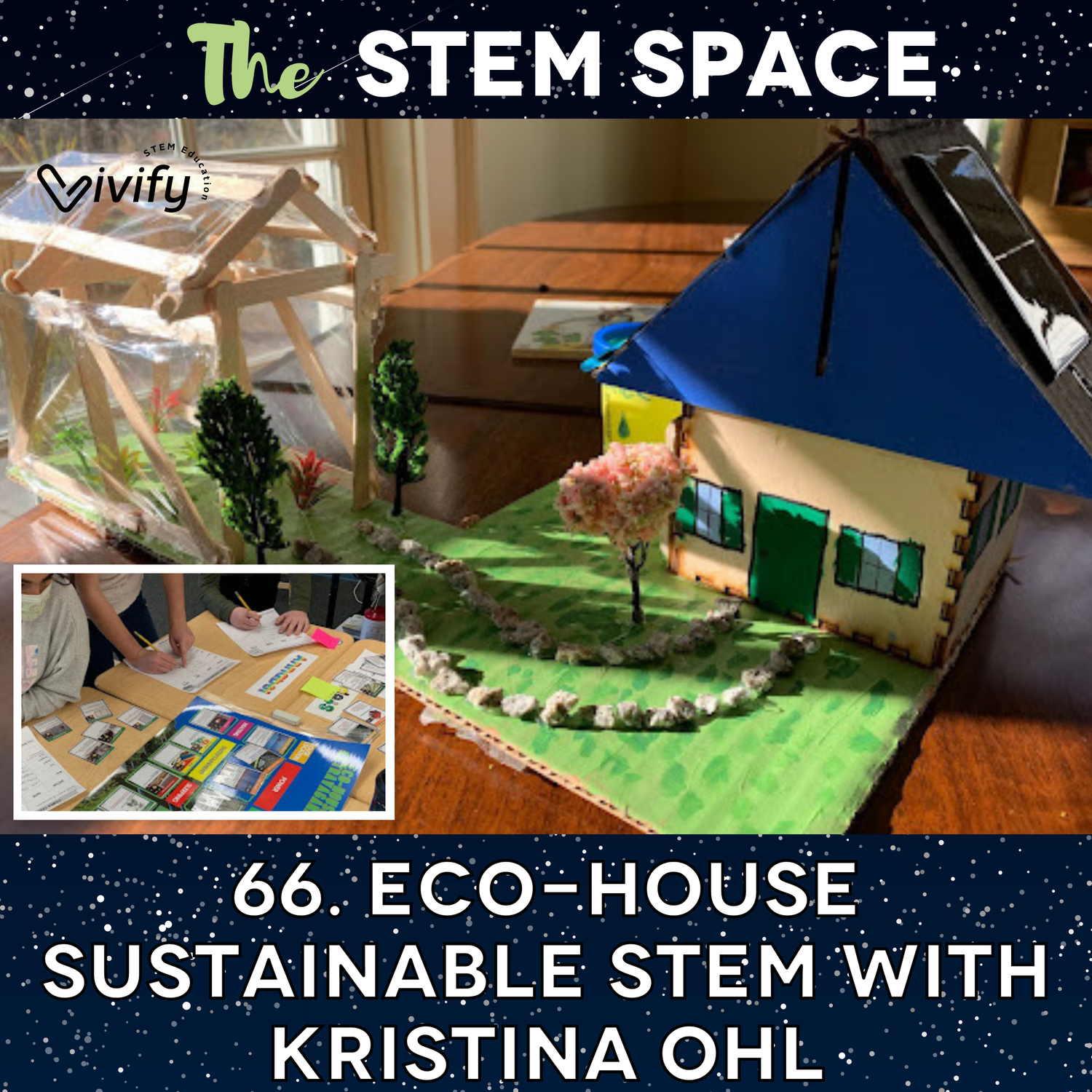 66. Eco-House Sustainable STEM with Kristina Ohl episode artwork