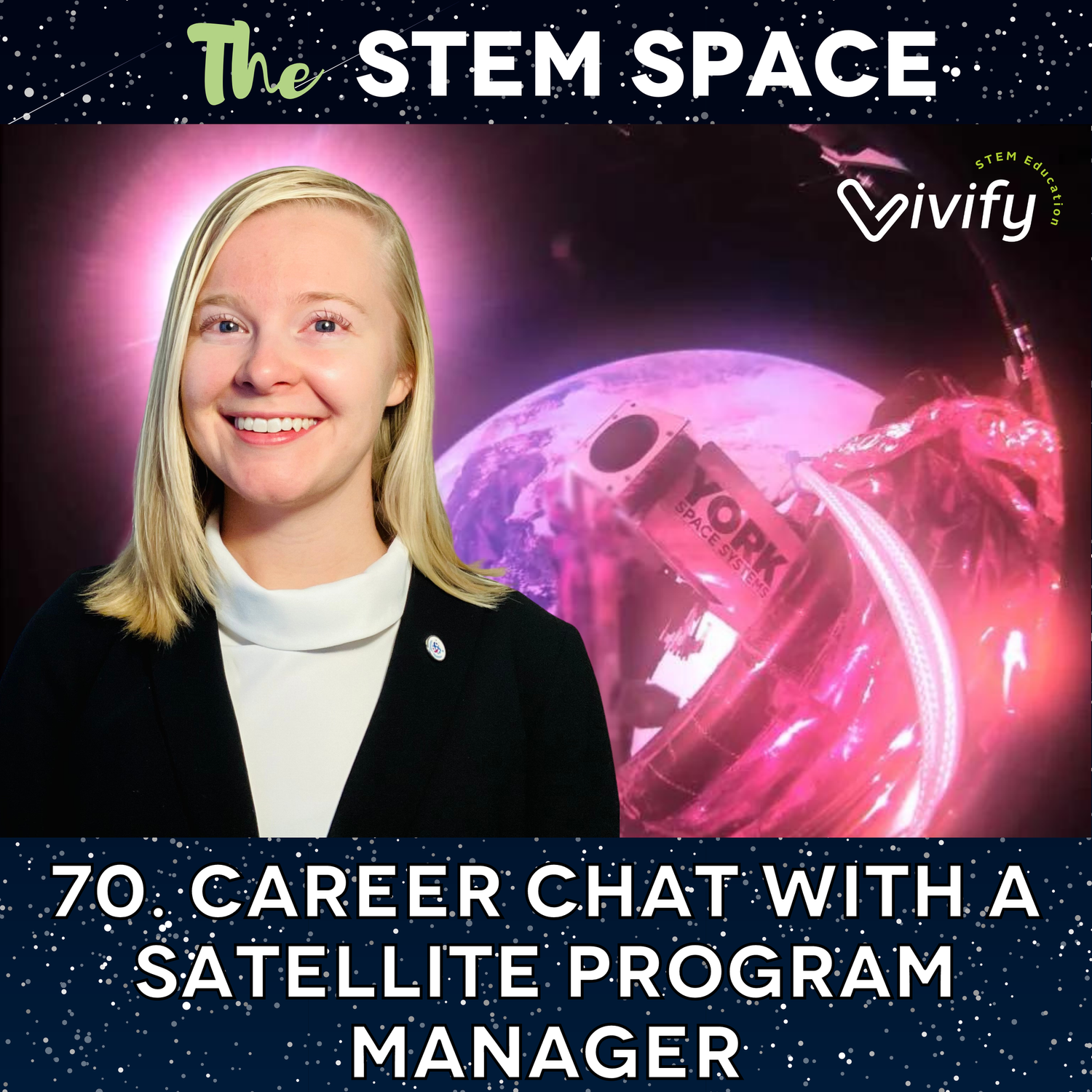 70. Career Chat with a Satellite Program Manager episode artwork