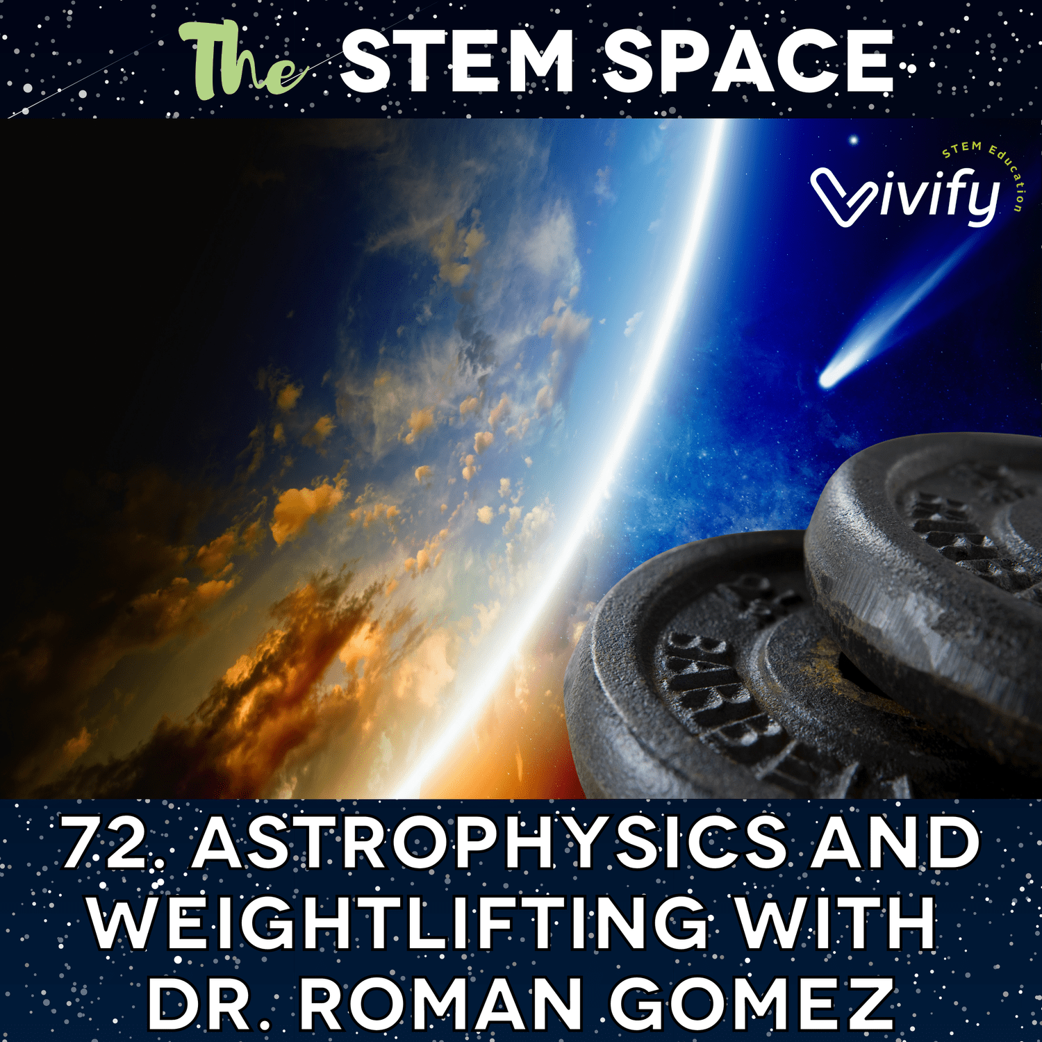 72. Astrophysics and Weightlifting with Dr. Roman Gomez episode artwork