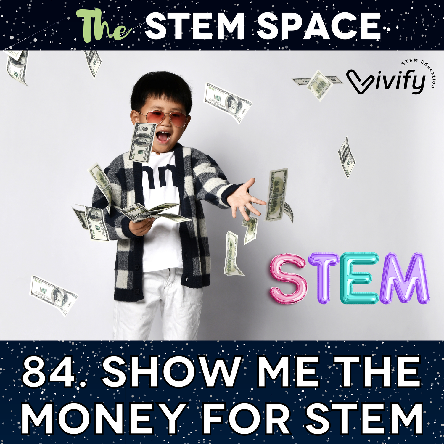 84. Show Me the Money for STEM episode artwork