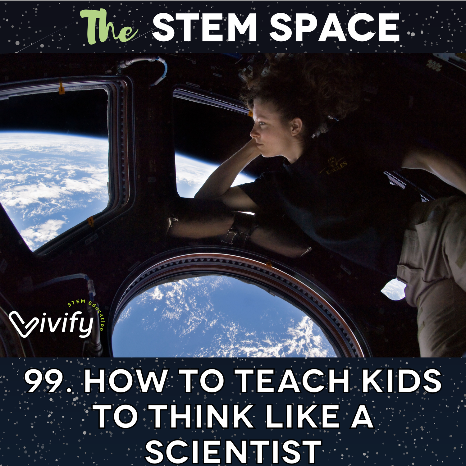 99. How to Teach Kids to Think Like a Scientist episode artwork