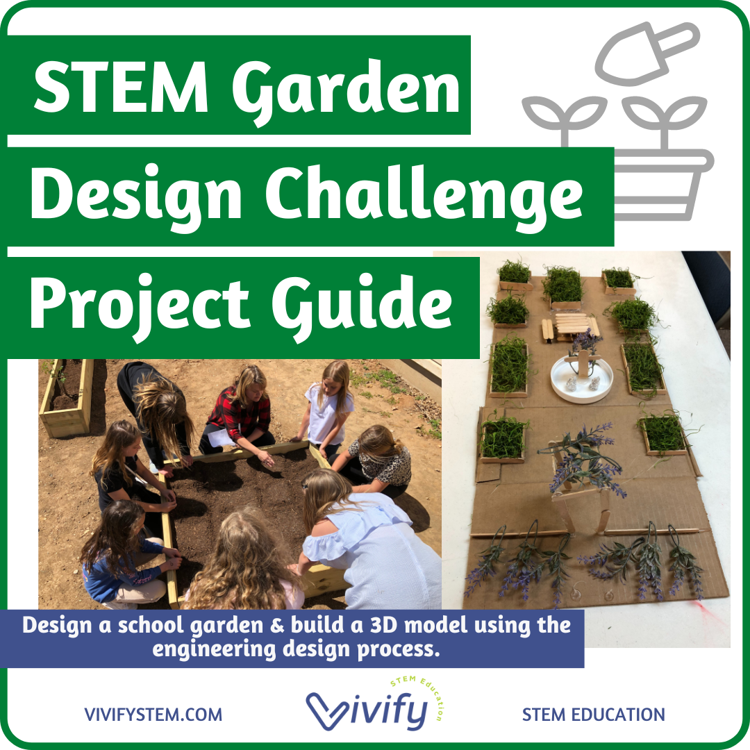 STEM Garden Design Challenge Project Guide (Copy)