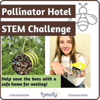 Save the Bees! Pollinator Hotel STEM Challenge (Copy)