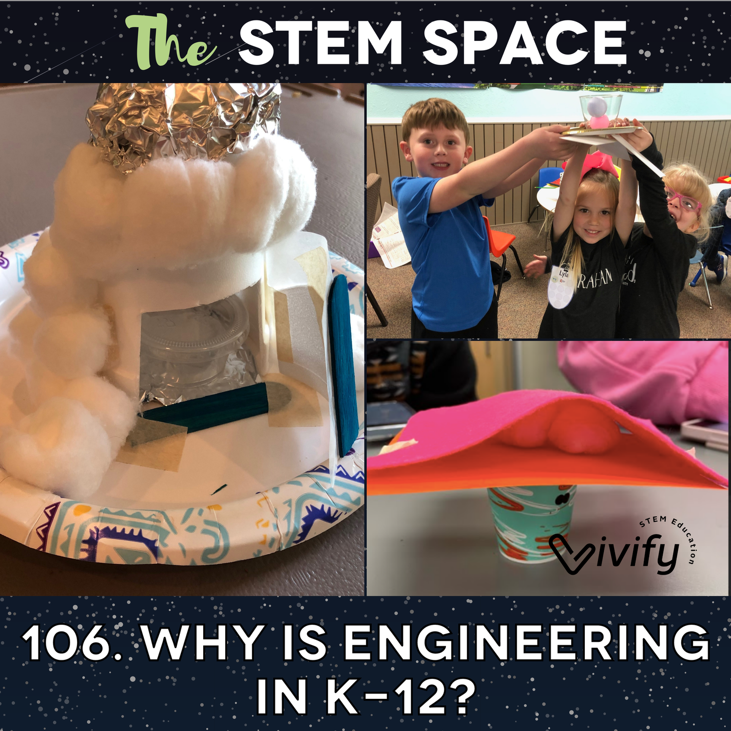 106. Why is Engineering in K-12? episode artwork