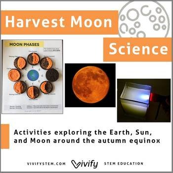 Harvest Moon Science - Fall/ Autumn STEM Activities (Copy)