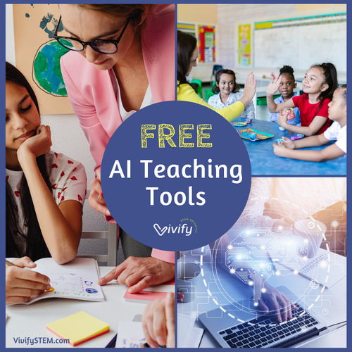 Top 3 AI Tools for Educators — Vivify STEM
